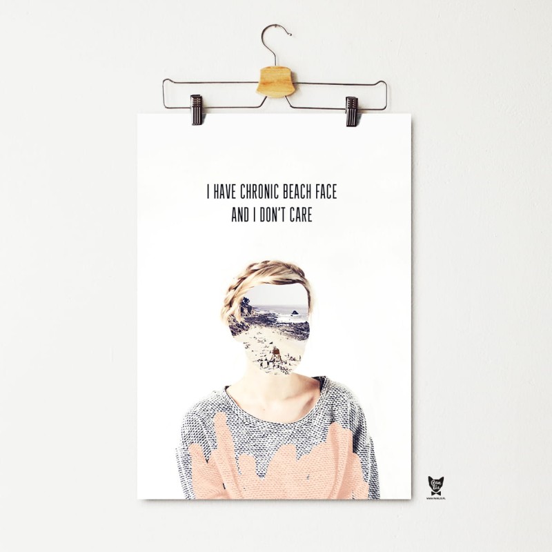 PLAKAT Z NAPISEM "I HAVE BEACH FACE SYNDROME AND I DON'T CARE"