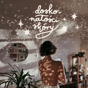 PLAKAT "DOSKONAŁOŚCI SKÓRY"